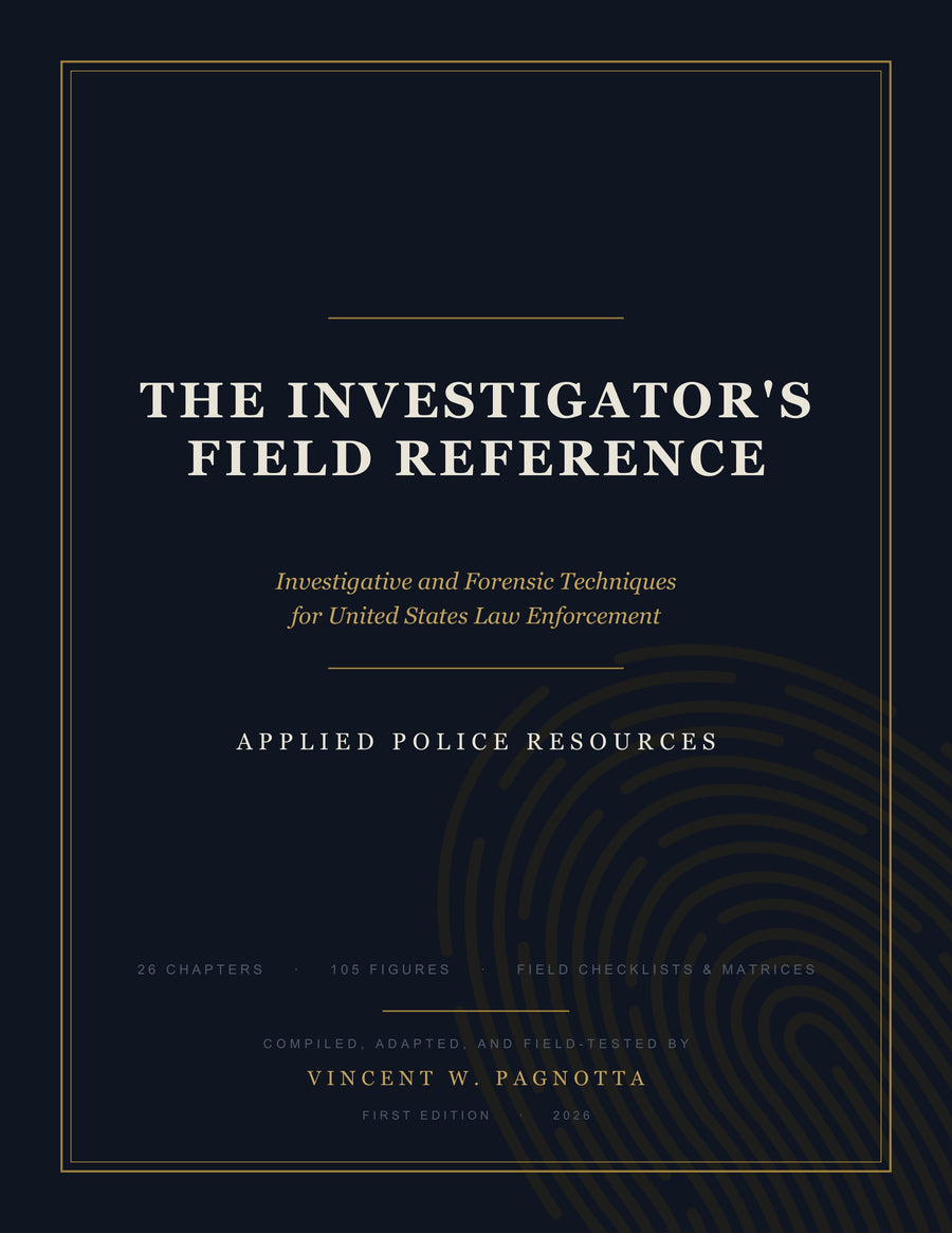 The Investigator's Field Reference
